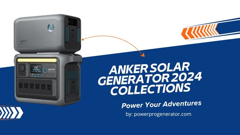 Anker Solar Generator 2024 Collections